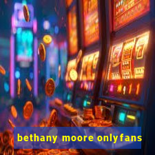 bethany moore onlyfans